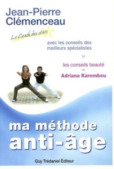 Ma méthode anti-âge - Jean-Pierre Clémenceau - broché