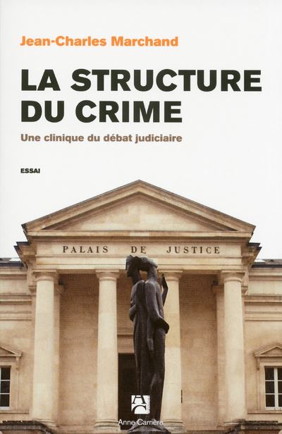 La structure du crime - Jean-Charles Marchand - broché