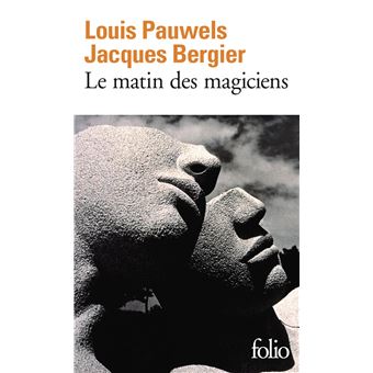 PAUWELS : Le matin des magiciens - First edition 