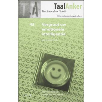 TaalAnker Hoe Formuleer Ik Het? - Tome 45 - TaalAnker 45: Vergroot Uw ...