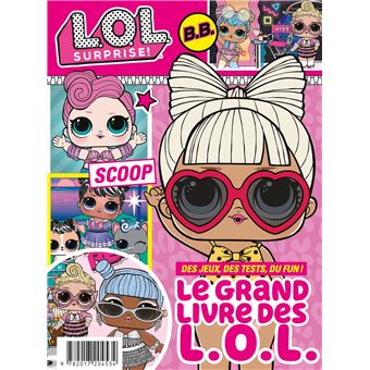 L.O.L. Surprise! - Le grand livre des LOL (LOL Day)