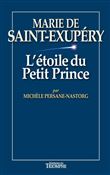 Marie de Saint-Exupéry, l'étoile du Petit Prince