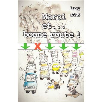 Merci et... bonne route !