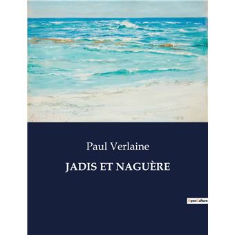 Jadis et naguère