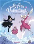 Les Fées Valentines  - La Princesse des neiges