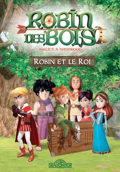 Robin des Bois - Robin et le Roi