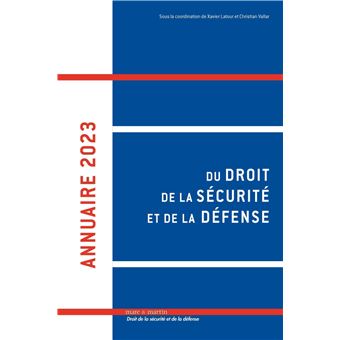 Annuaire 2023 du droit de la sécurité et de la défense