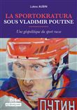 La sportokratura sous Vladimir Poutine