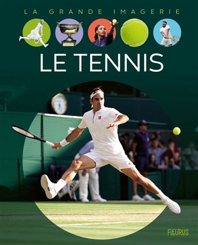 Le tennis - Sylvie Deraime - cartonné