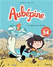 Aubépine - Tome 1 - Le Génie Saligaud (Prix réduit)