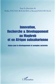 Innovation, Recherche & Développement au Maghreb et en Afrique subsaharienne