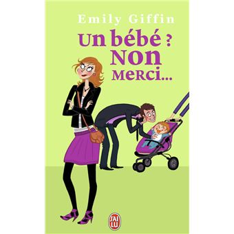 Un Bebe Non Merci Poche Emily Giffin Agnes Girard Achat Livre Fnac