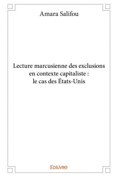 Lecture marcusienne des exclusions en contexte capitaliste : le cas des états unis