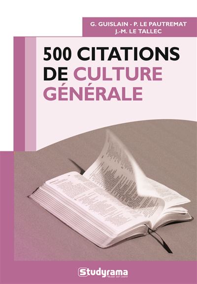 500 Citations De Culture Generale Broche Gilbert Guislain Achat Livre Fnac