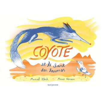 Coyote et le chant des larmes