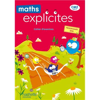 Maths Explicites CM2 - Cahier élève
