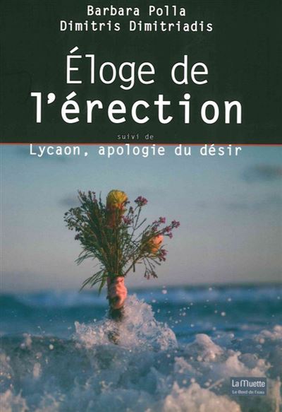 Eloge de l'érection