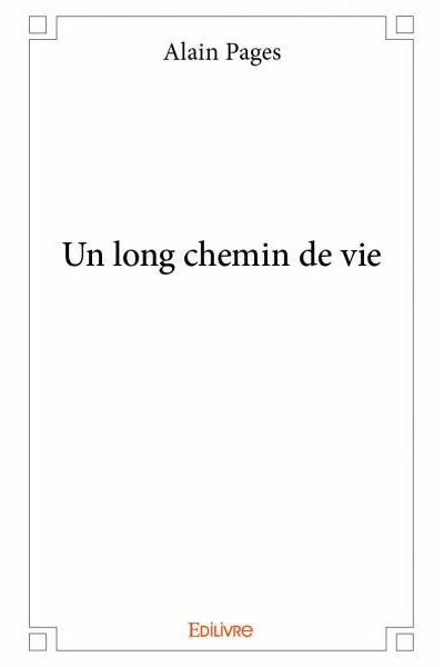 Un long chemin de vie
