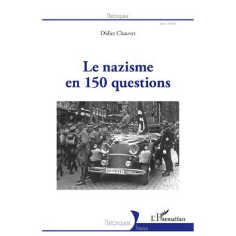 Le nazisme en 150 questions