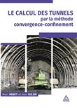 Le calcul des tunnels par la méthode convergence-confinement