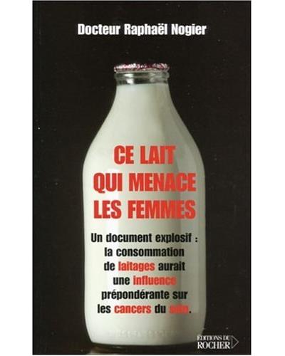 Ce lait qui menace les femmes
