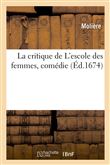 La critique de L'escole des femmes, comédie