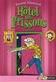 Hôtel des frissons - tome 6 À table !