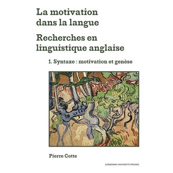 La motivation dans la langue. Recherches en linguistique anglaise