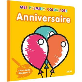 Mes premiers coloriages - anniversaire (coll. mes premiers coloriages)