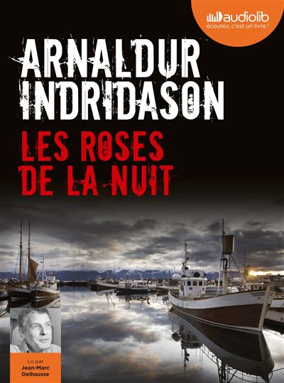 Les Roses de la nuit - Arnaldur Indridason - Texte lu (CD)