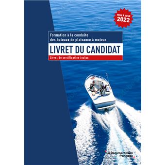 Livret du candidat - formation à la conduite des bateaux de plaisance à moteur