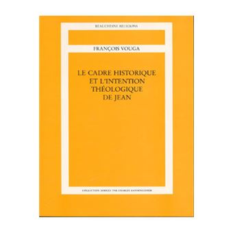 Le cadre historique et l'intention théologique