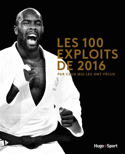 Les 100 exploits sportifs de l'année 2016