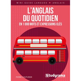 L'anglais du quotidien en 1000 mots et expressions clés