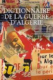 Dictionnaire de la guerre d'Algérie