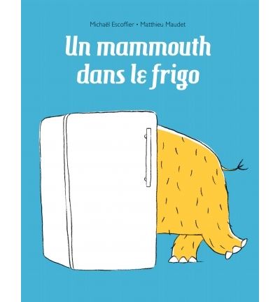 Un mammouth dans le frigo
