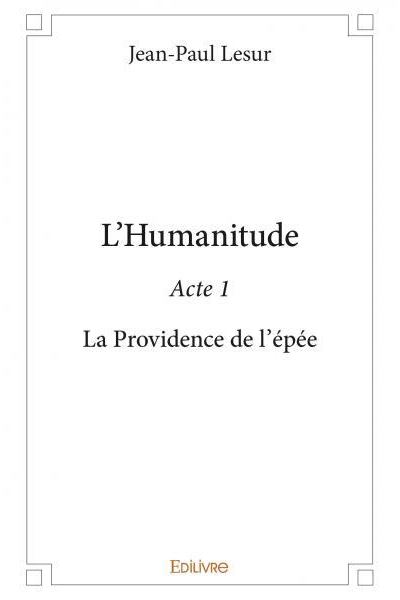 L’Humanitude, Acte 1