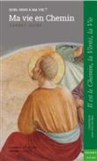Quel sens à ma vie ? - Ma vie en Vérité - Jeune - collège 4