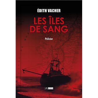 Les îles de sang