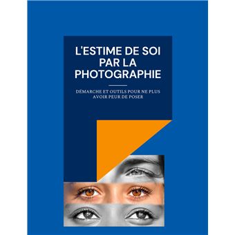 L'estime de soi par la photographie