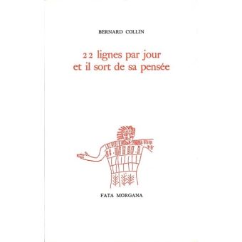 22 lignes par jour et il sort de sa pensée