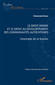 Le droit minier et le droit au développement des communautés autochtones