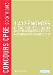 1417 énoncés d'exercices oraux issus des concours d'entrée aux grandes écoles