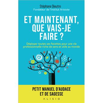 Et maintenant que vais-je faire ?