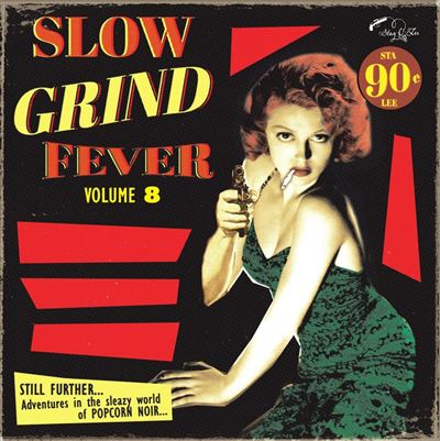 Slow grind fever vol 8