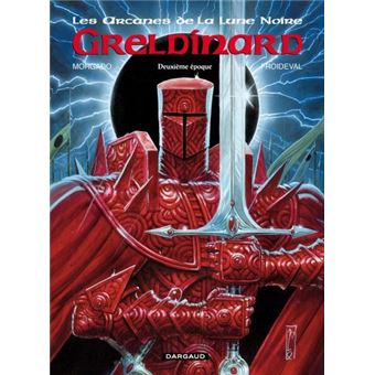 Les Arcanes de la Lune noire - Greldinard - Deuxième époque