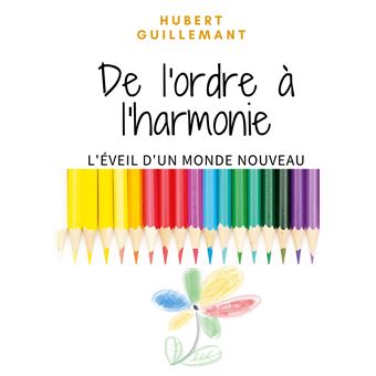 De l'ordre à l'harmonie