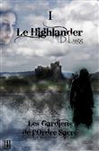 Les Gardiens de l'Ordre Sacré - Tome 1 : Le Highlander