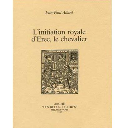 L’initiation royale d'Erec, le chevalier