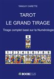 Tarot : Le Grand Tirage